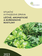 Situační a výhledová zpráva: Léčivé, aromatické a kořeninové rostliny 2023
