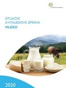Situační a výhledová zpráva: Mléko 2020