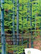 Zpráva o stavu lesa a lesního hospodářství 2021