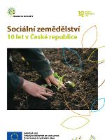 Sociální zemědělství 10 let v České republice