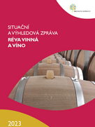Situační a výhledová zpráva: Réva vinná a víno - 2023