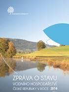 Zpráva o stavu vodního hospodářství České republiky v roce 2014