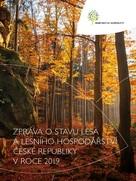 Zpráva o stavu lesa a lesního hospodářství 2019