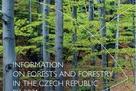 Information on Forests and Forestry in the Czech Republic by 2021